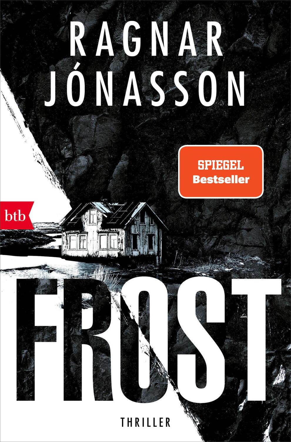 Cover: 9783442759316 | FROST | Thriller - Hulda-Helgi-Serie | Ragnar Jónasson | Taschenbuch