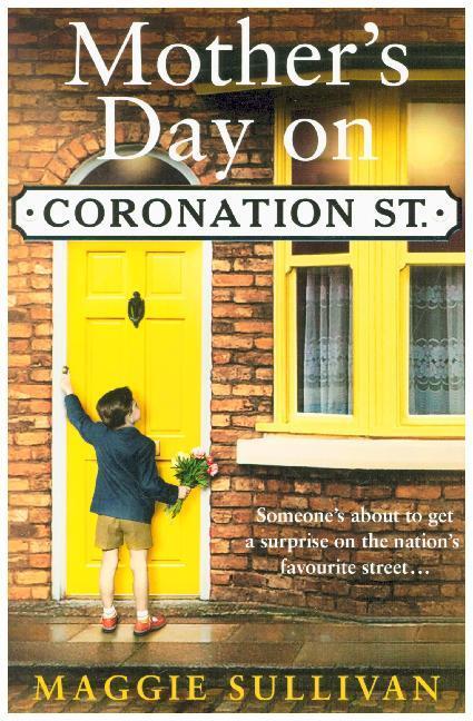 Cover: 9780008255152 | Mother's Day on Coronation Street | Maggie Sullivan | Taschenbuch
