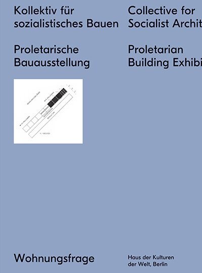 Cover: 9783959050470 | Kollektiv für sozialistisches Bauen. Proletarische Bauausstellung....