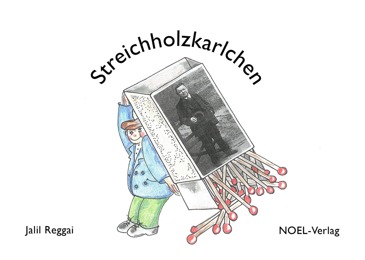 Cover: 9783967530162 | Streichholzkarlchen | Jalil Reggai | Buch | Deutsch | 2020