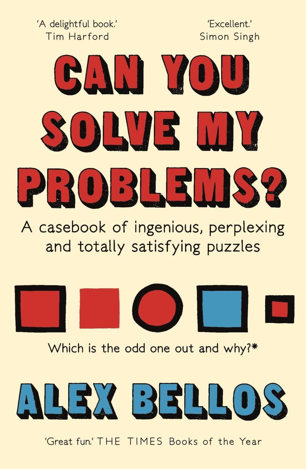 Cover: 9781783351152 | Can You Solve My Problems? | Alex Bellos | Taschenbuch | 338 S. | 2017