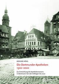 Cover: 9783402249659 | Die Dortmunder Apotheken 1502-2020 | Gerlinde Hövel | Buch | 571 S.