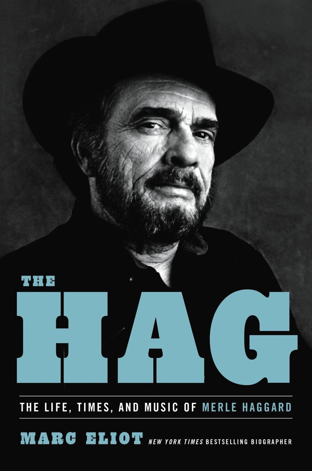 Cover: 9780306923210 | The Hag | The Life, Times, and Music of Merle Haggard | Marc Eliot