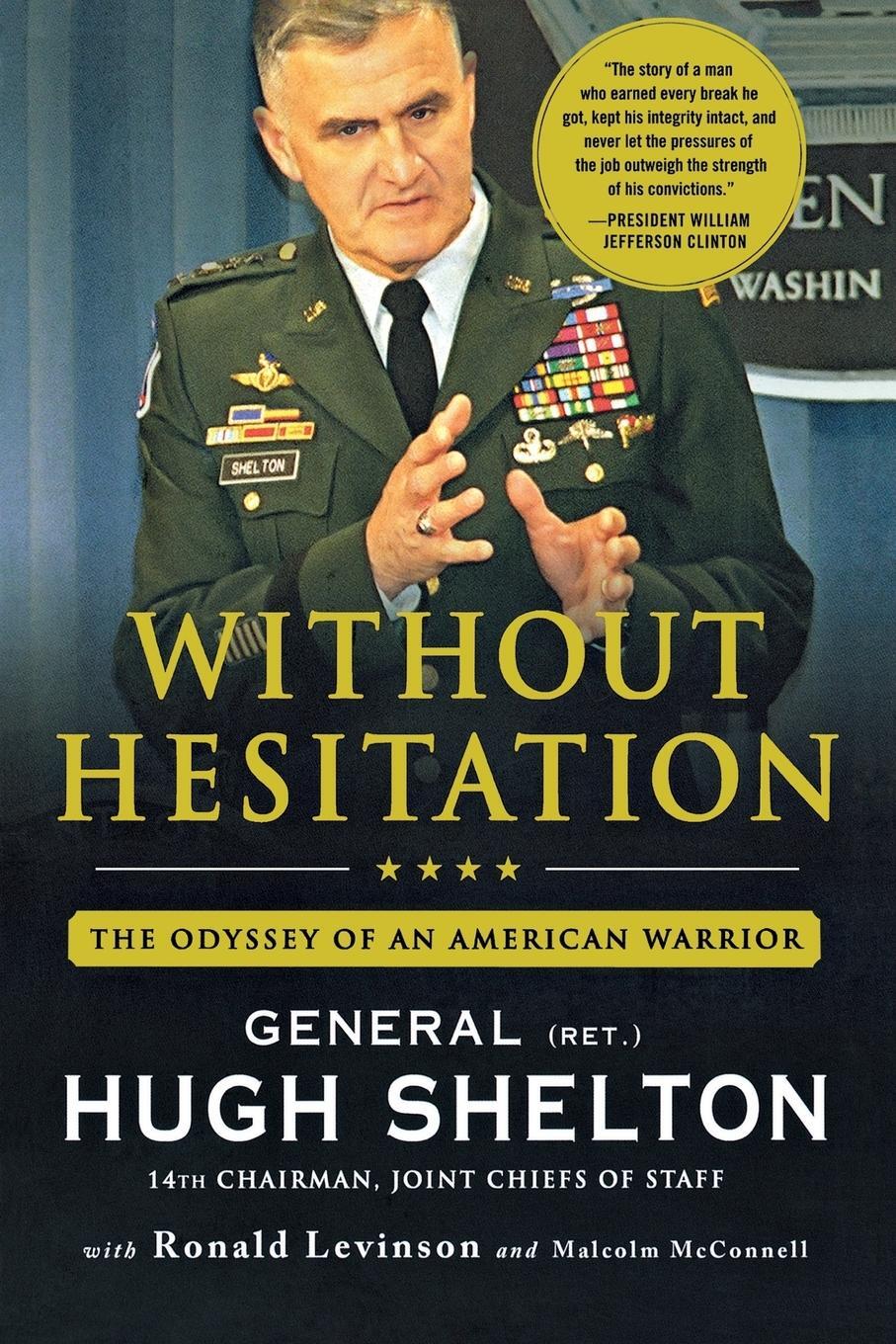 Cover: 9780312604578 | Without Hesitation | The Odyssey of an American Warrior | Hugh Shelton