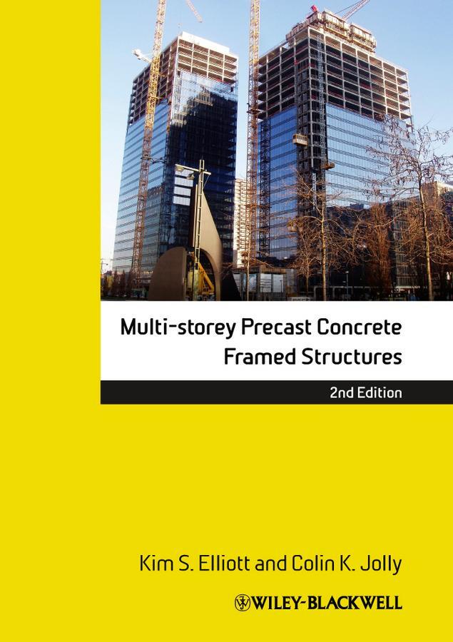 Cover: 9781405106146 | Multi-Storey Precast Concrete Framed Structures | Elliott (u. a.)