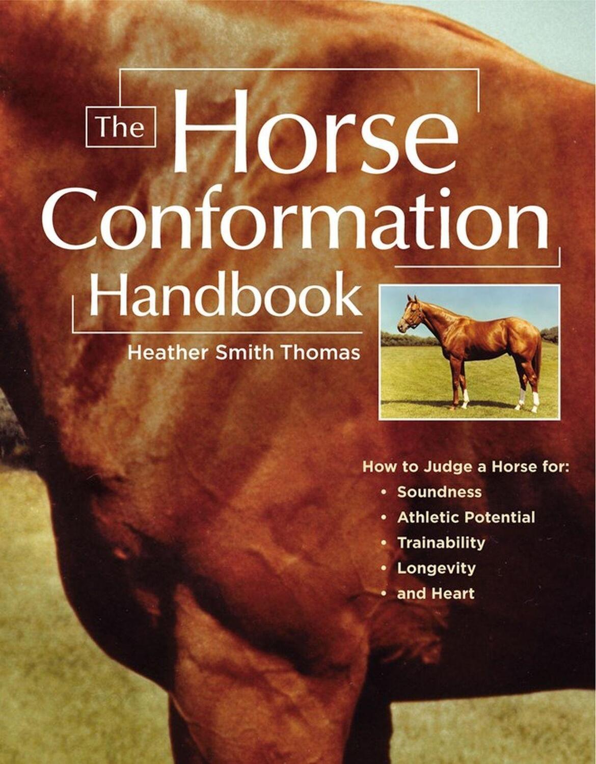 Cover: 9781580175586 | The Horse Conformation Handbook | Heather Smith Thomas | Taschenbuch