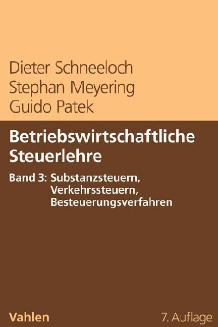 Cover: 9783800654741 | Substanzsteuern, Verkehrssteuern, Besteuerungsverfahren | Schneeloch