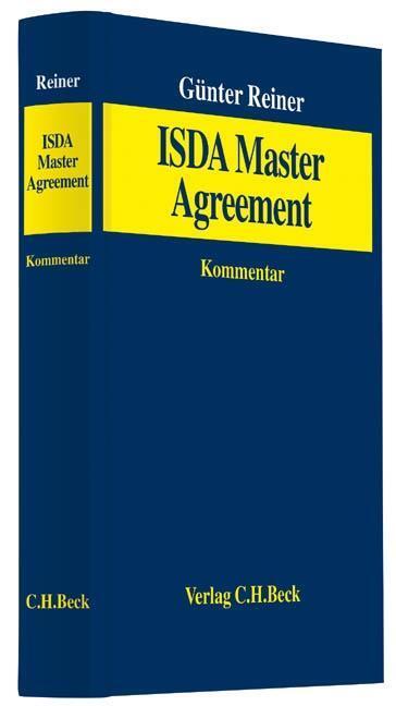 Cover: 9783406631689 | ISDA Master Agreement | Günter Reiner | Buch | Deutsch | 2013