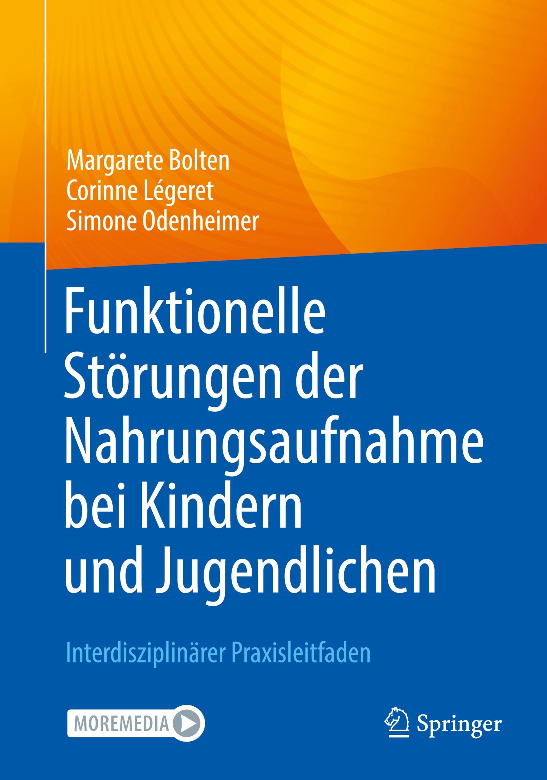 Cover: 9783662696057 | Funktionelle Störungen der Nahrungsaufnahme bei Kindern und...