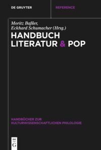 Cover: 9783110340501 | Handbuch Literatur & Pop | Moritz Baßler (u. a.) | Buch | De Gruyter