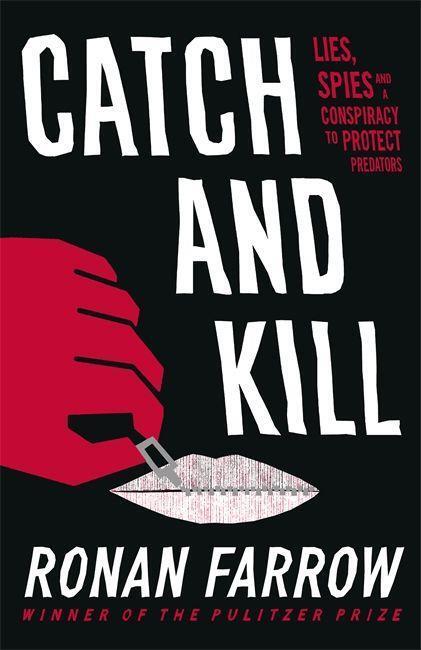 Cover: 9780708899267 | Catch and Kill | Lies, Spies and a Conspiracy to Protect Predators