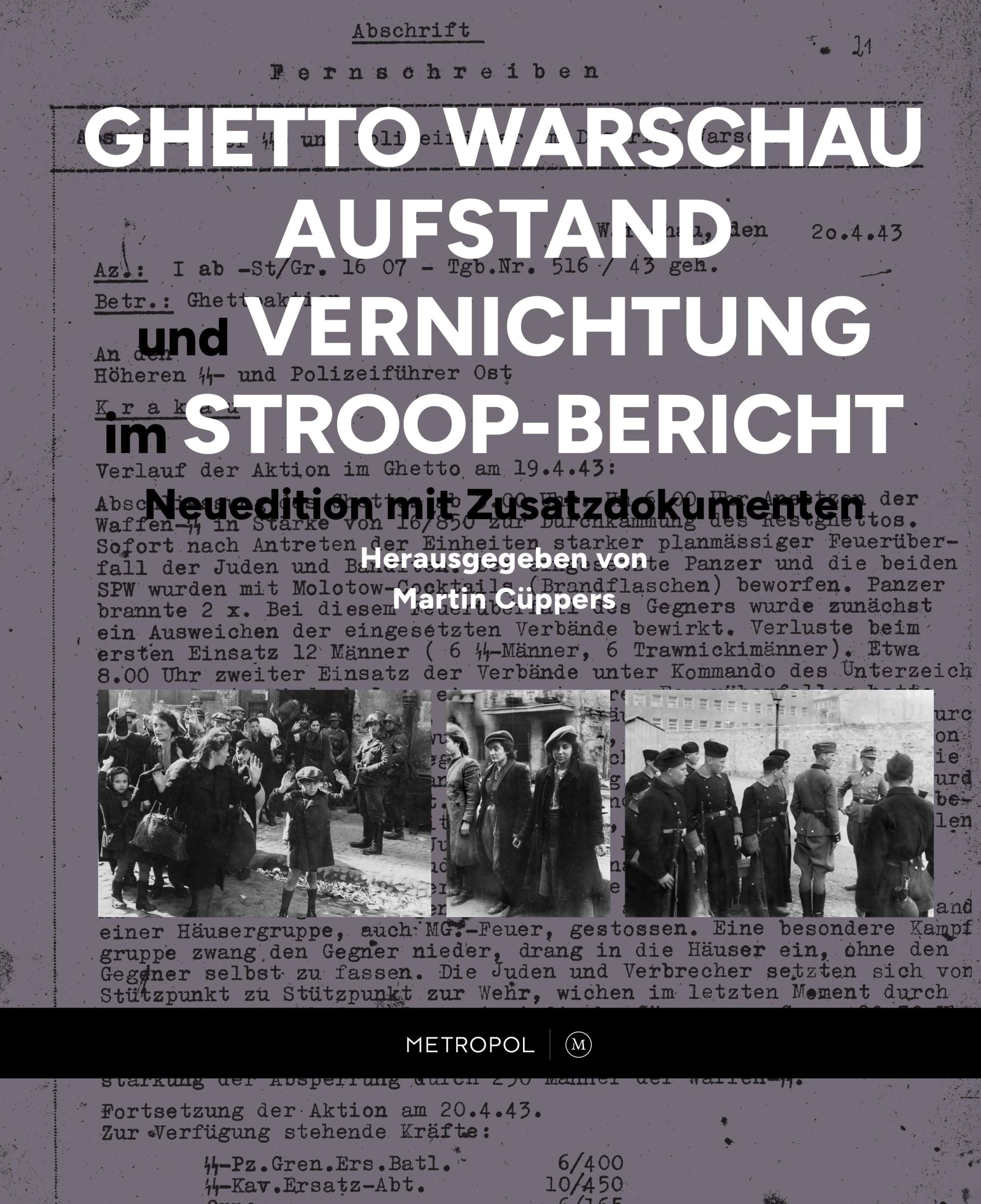 Cover: 9783863317867 | Ghetto Warschau: Aufstand und Vernichtung im Stroop-Bericht | Cüppers