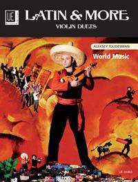 Cover: 9783702466879 | Latin & More | Violin Duets. für 2 Violinen. Spielpartitur. | Englisch