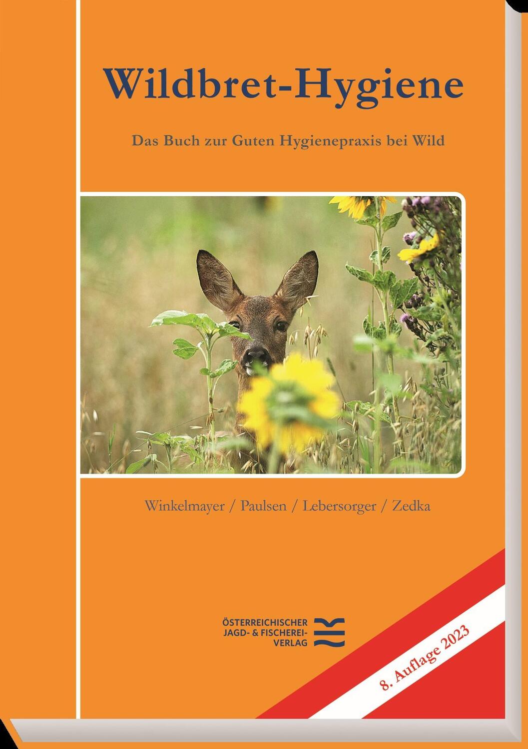 Cover: 9783852081823 | Wildbret-Hygiene | Das Buch zur Guten Hygienepraxis bei Wild | Buch