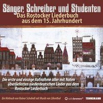 Cover: 9783941452404 | Sänger, Schreiber und Studenten - Das Rostocker Liederbuch aus dem...