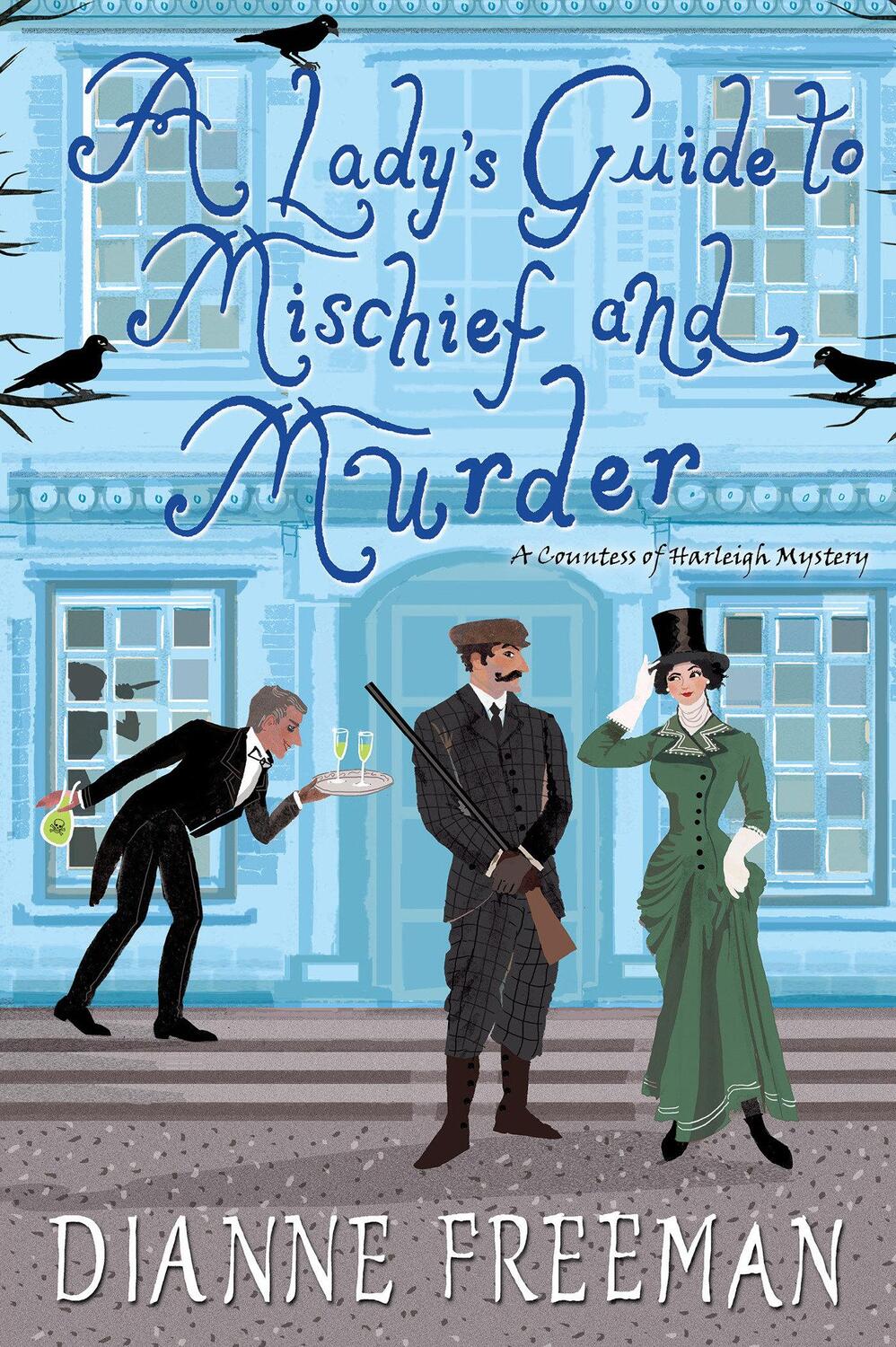 Cover: 9781496716941 | A Lady's Guide to Mischief and Murder | Dianne Freeman | Taschenbuch