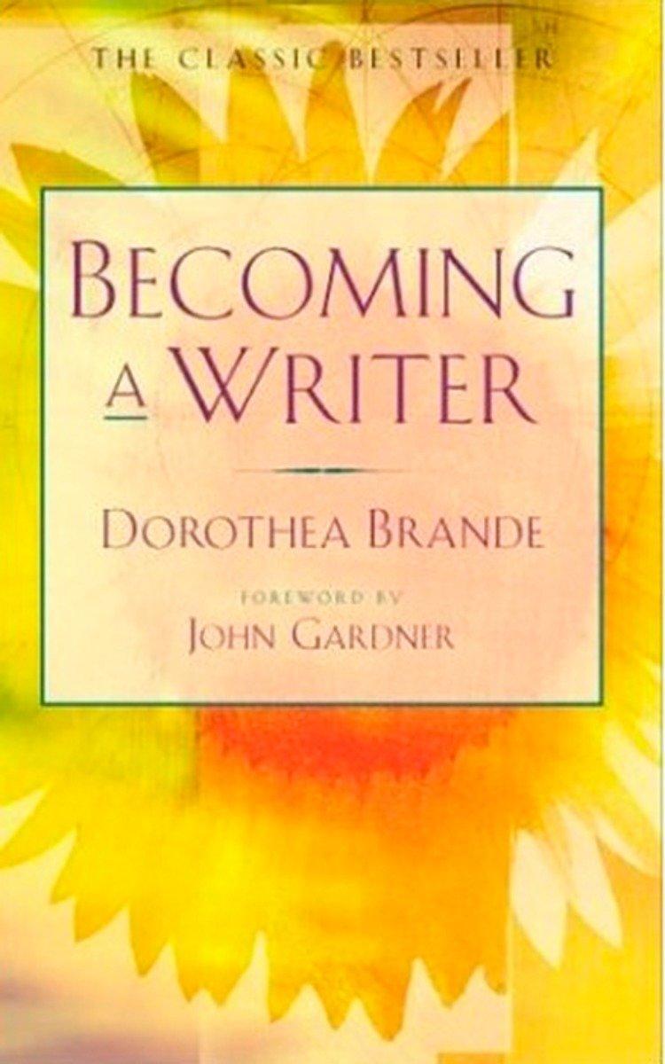 Cover: 9780874771640 | Becoming a Writer | Dorothea Brande | Taschenbuch | Englisch | 1981