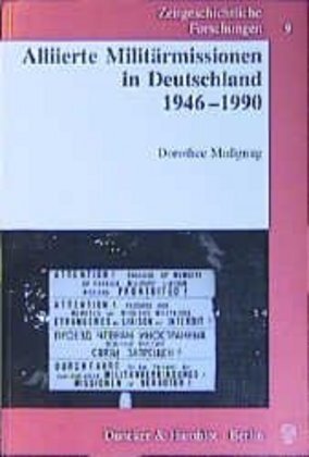Cover: 9783428104031 | Alliierte Militärmissionen in Deutschland 1946-1990. | Mußgnug | Buch