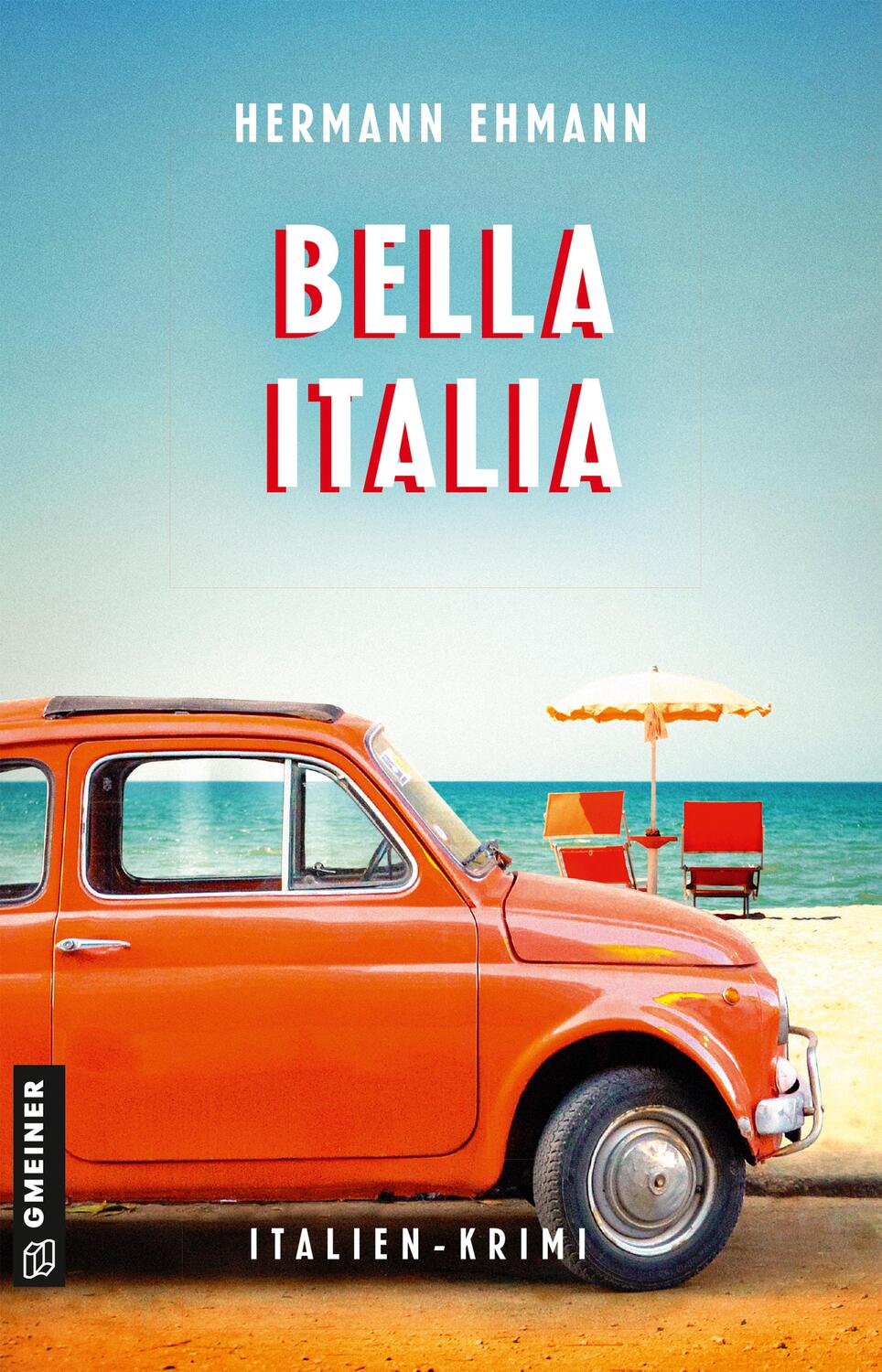Cover: 9783839206508 | Bella Italia | Kriminalroman | Hermann Ehmann | Taschenbuch | 272 S.