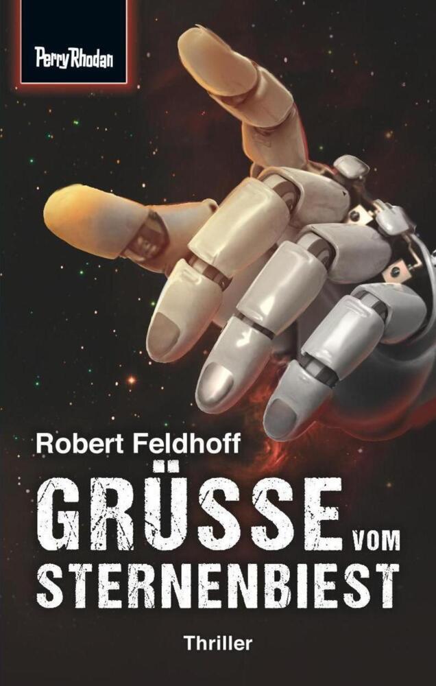 Cover: 9783955482527 | Space-Thriller 1: Grüße vom Sternenbiest | Robert Feldhoff | Buch