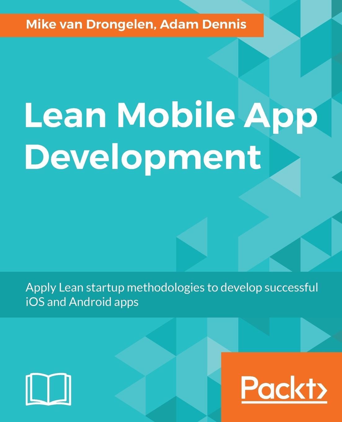 Cover: 9781786467041 | Lean Mobile App Development | Aravind Krishnaswamy | Taschenbuch