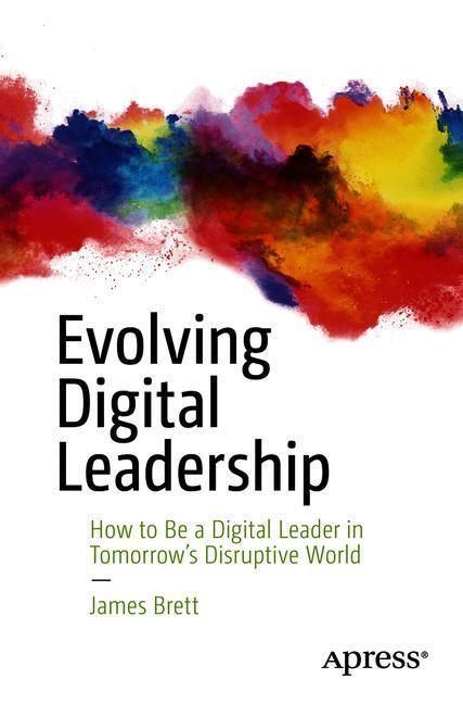 Cover: 9781484236055 | Evolving Digital Leadership | James Brett | Taschenbuch | Paperback
