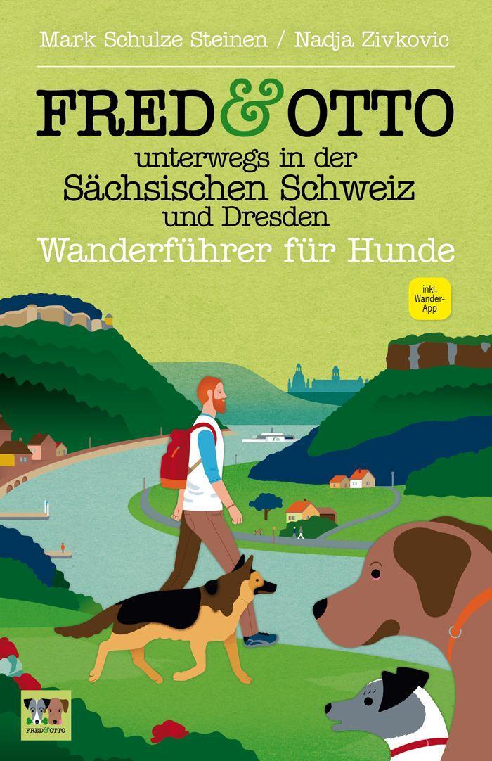 Cover: 9783956930188 | FRED & OTTO unterwegs in der Sächsischen Schweiz und Dresden | Buch