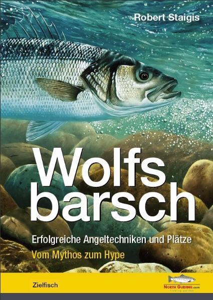 Cover: 9783942366229 | Wolfsbarsch | Robert Staigis | Buch | Deutsch | 2012