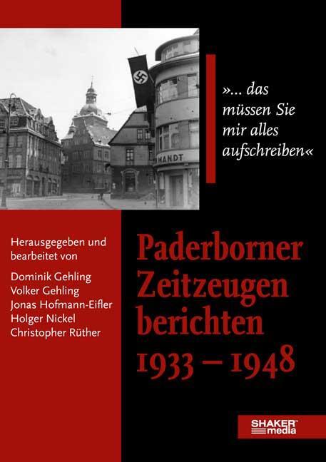 Cover: 9783956318207 | Paderborner Zeitzeugen berichten 1933 - 1948 | Hofmann-Eifler Jonas