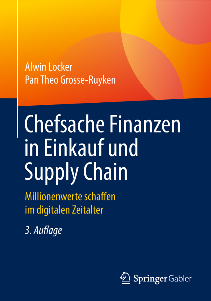 Cover: 9783658175375 | Chefsache Finanzen in Einkauf und Supply Chain | Alwin Locker (u. a.)