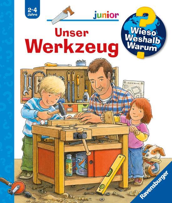 Cover: 9783473328529 | Wieso? Weshalb? Warum? junior, Band 40: Unser Werkzeug | Prusse | Buch