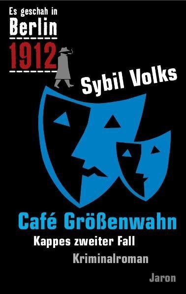 Cover: 9783897735552 | Café Größenwahn | Sybil Volks | Taschenbuch | 192 S. | Deutsch | 2024