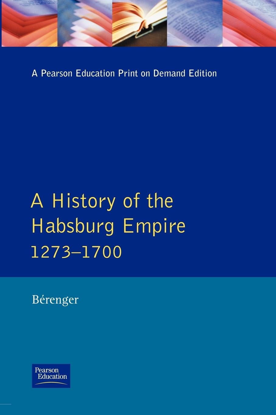 Cover: 9780582090101 | A History of the Habsburg Empire 1273-1700 | Jean Berenger (u. a.)