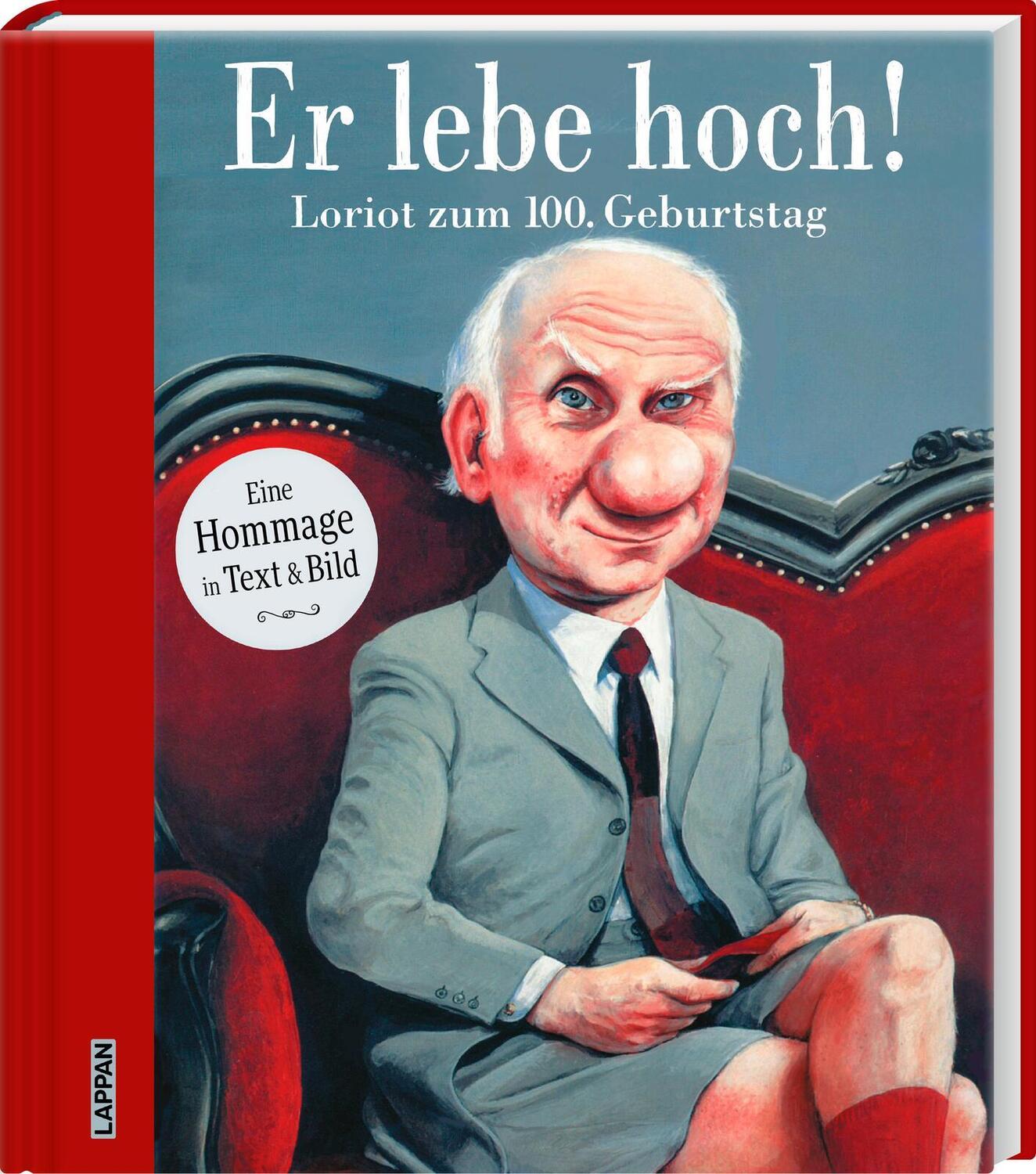 Cover: 9783830336709 | Er lebe hoch! Loriot zum 100. Geburtstag | Denis Metz (u. a.) | Buch