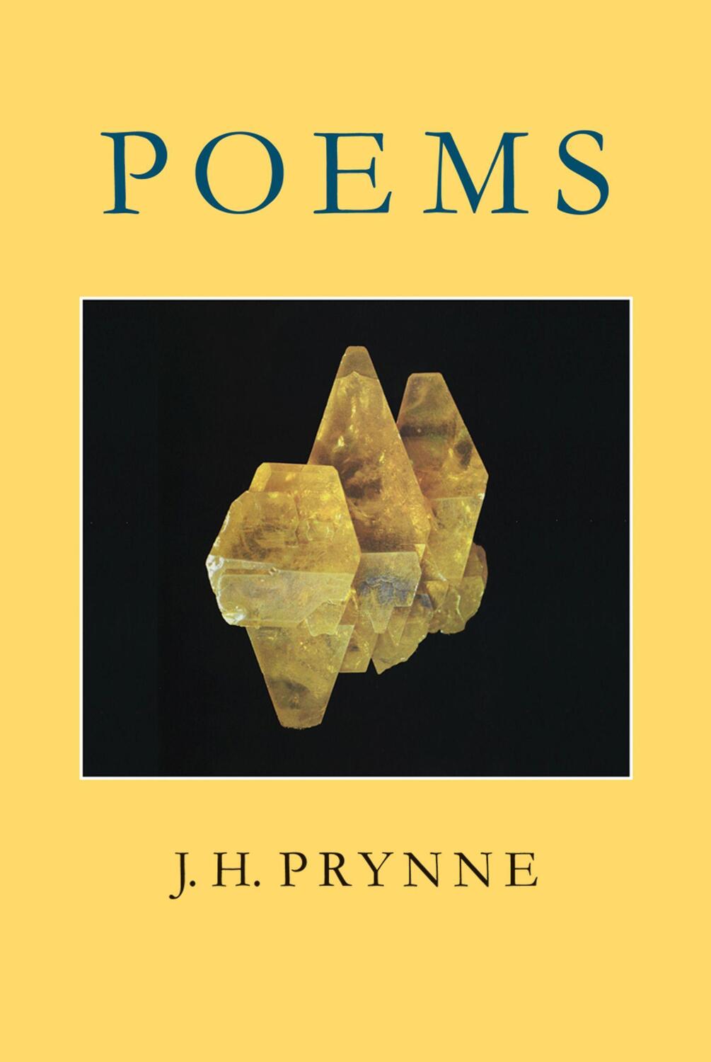 Cover: 9781780371542 | Poems | (2015) third edition | J. H. Prynne | Taschenbuch | Englisch