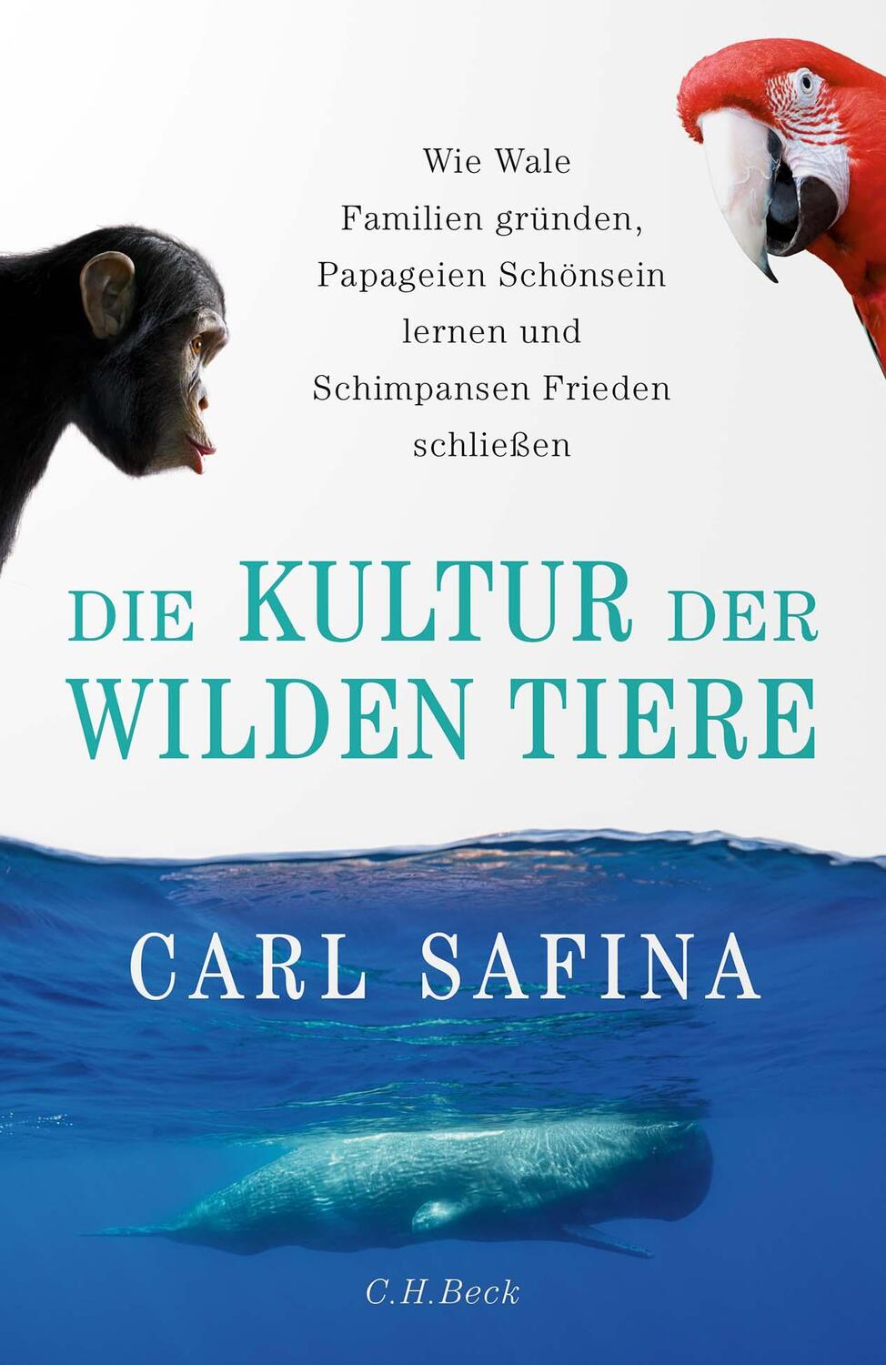 Cover: 9783406783265 | Die Kultur der wilden Tiere | Carl Safina | Buch | Deutsch | 2022