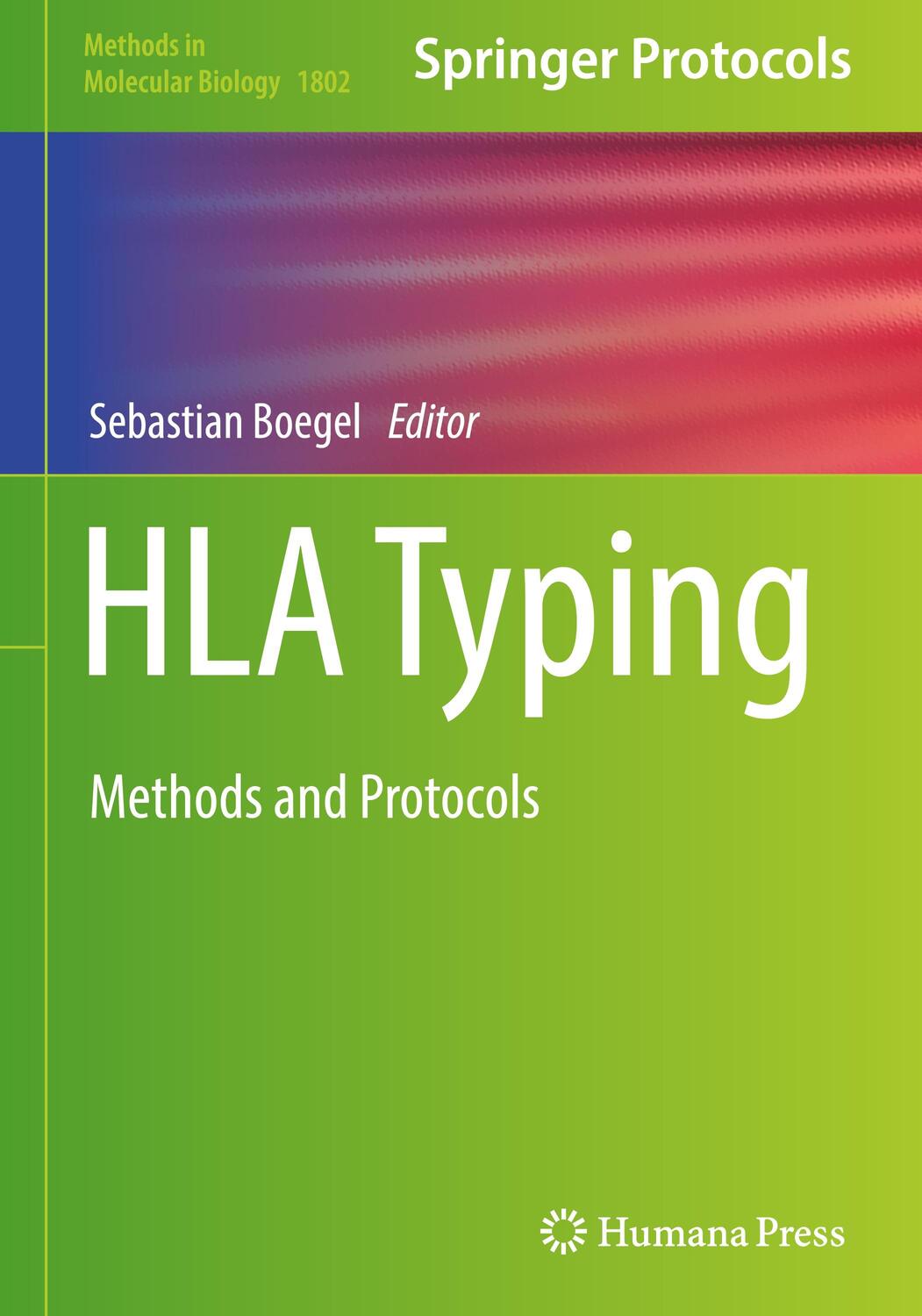 Cover: 9781493985456 | HLA Typing | Methods and Protocols | Sebastian Boegel | Buch | xi