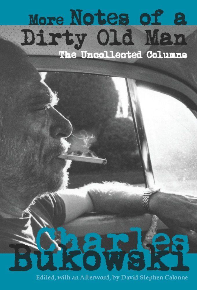 Cover: 9780872865433 | More Notes of a Dirty Old Man: The Uncollected Columns | Bukowski
