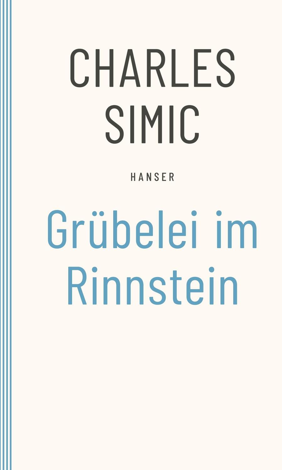 Cover: 9783446266537 | Grübelei im Rinnstein | Ausgewählte Gedichte | Charles Simic | Buch