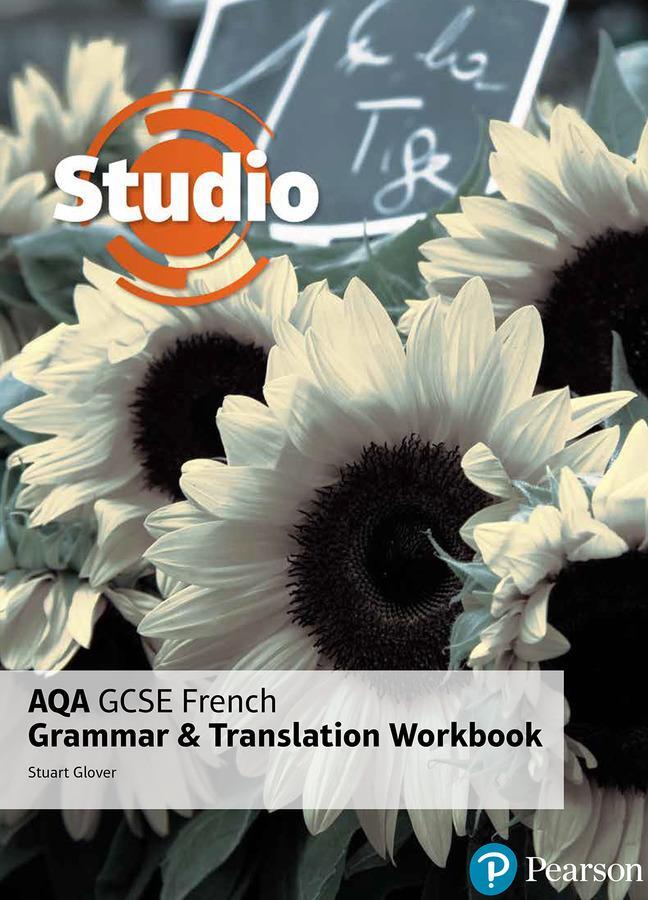 Cover: 9781292132884 | Studio AQA GCSE French Grammar and Translation Workbook | Glover
