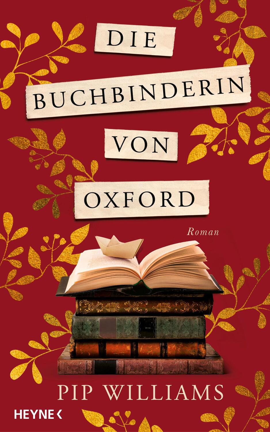 Cover: 9783453274617 | Die Buchbinderin von Oxford | Roman | Pip Williams | Buch | 512 S.
