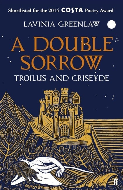 Cover: 9780571284559 | A Double Sorrow | Troilus and Criseyde | Lavinia Greenlaw | Buch