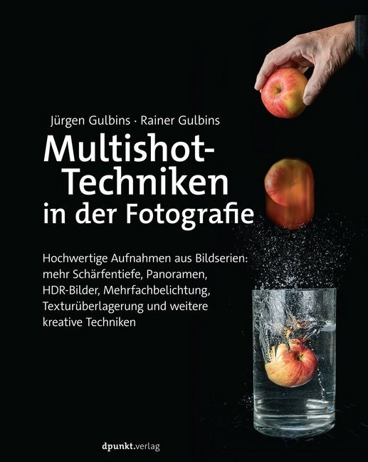 Cover: 9783864904622 | Multishot-Techniken in der Fotografie | Jürgen Gulbins (u. a.) | Buch
