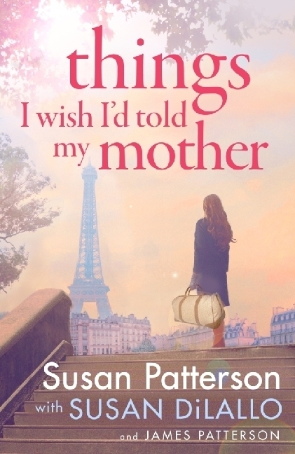 Cover: 9781529199079 | Things I Wish I Told My Mother | The instant New York Times bestseller