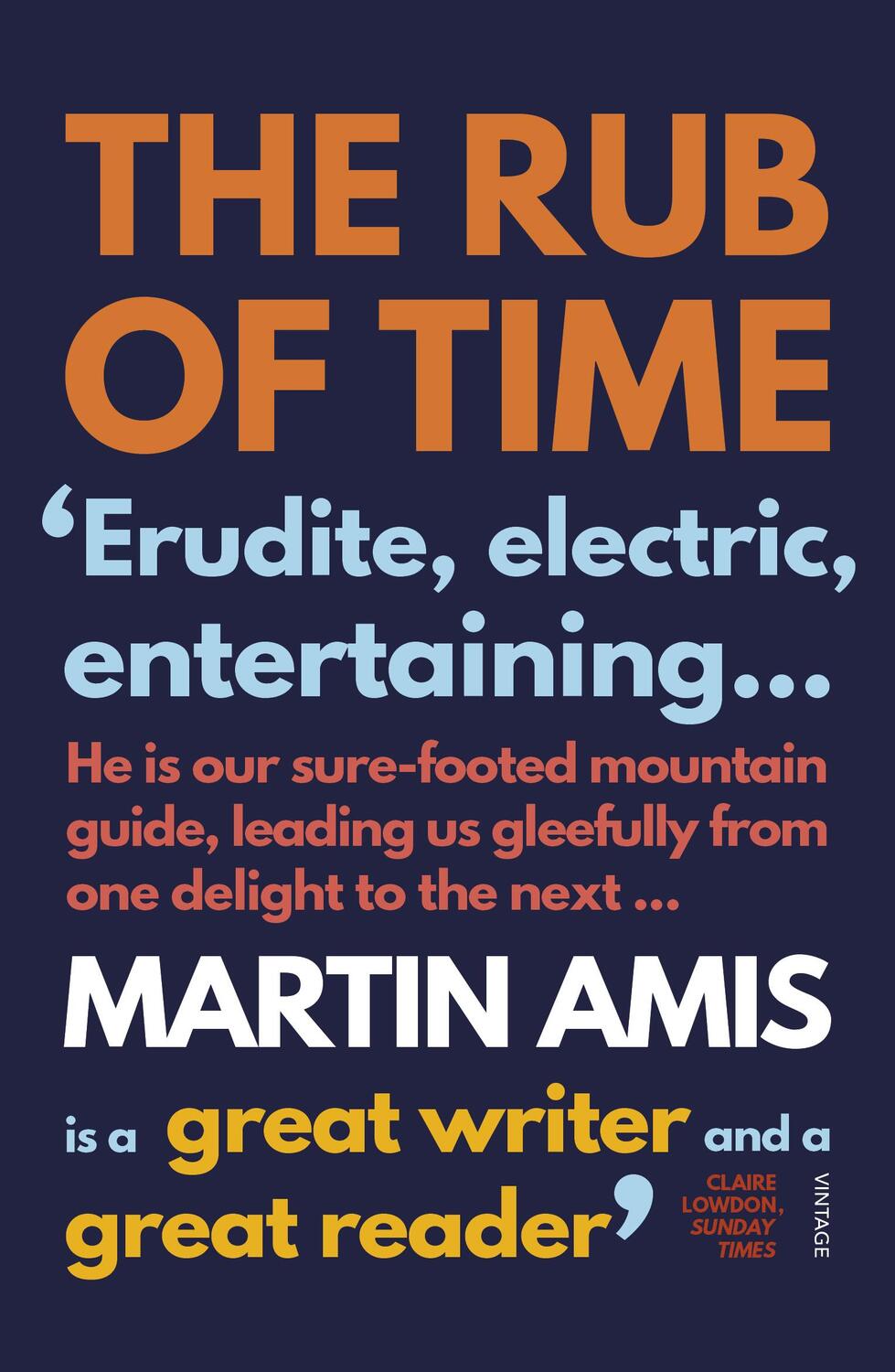 Cover: 9780099488729 | The Rub of Time | Martin Amis | Taschenbuch | Englisch | 2018