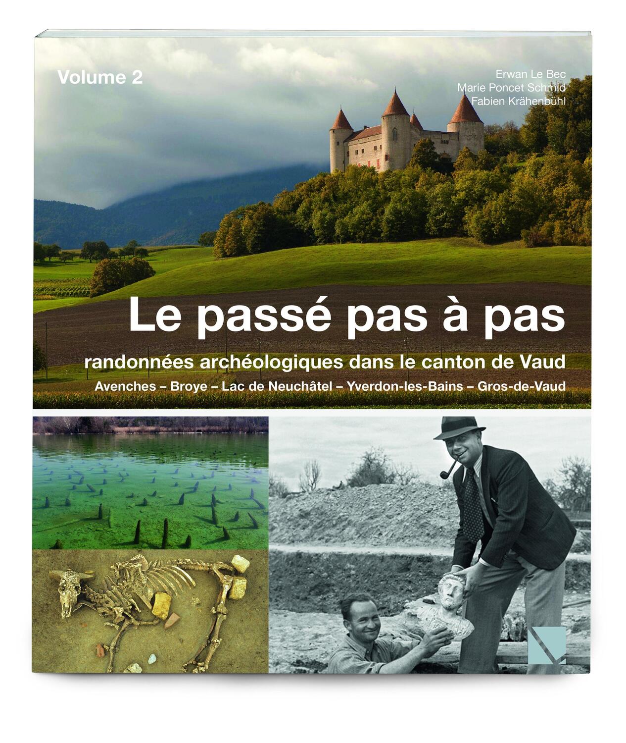 Cover: 9783906897547 | Le passé pas à pas | Erwan Le Bec (u. a.) | Taschenbuch | 134 S.