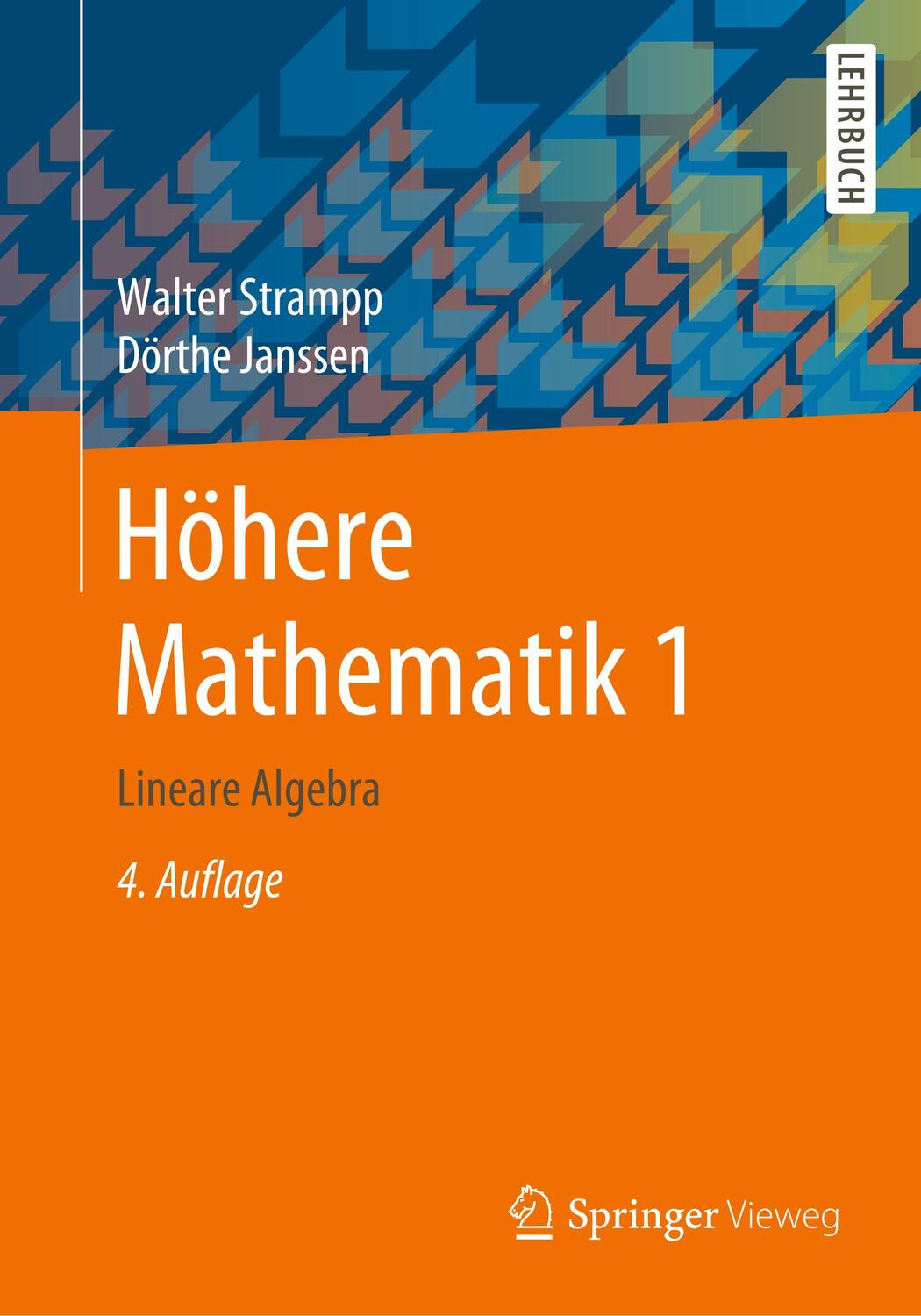 Cover: 9783662610220 | Höhere Mathematik 1 | Lineare Algebra | Dörthe Janssen (u. a.) | Buch