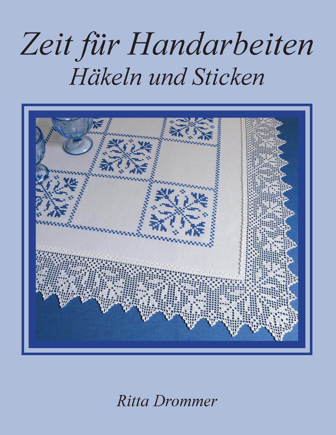 Cover: 9783735753366 | Zeit für Handarbeiten | Häkeln und Sticken | Ritta Drommer | Buch