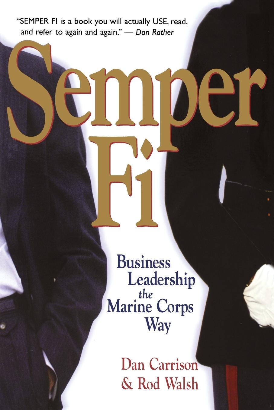 Cover: 9780814472729 | Semper Fi | Business Leadership the Marine Corps Way | Rod Walsh