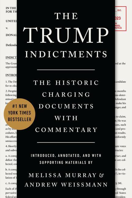 Cover: 9781324079200 | The Trump Indictments | Melissa Murray (u. a.) | Taschenbuch | 2024